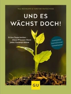 Und Es Wächst Doch! (Till Hofmann) -Günstiges Pflanzen Land Geschäft 24676 Und 20es 20waechst 20doch Till 20Hofmann 1