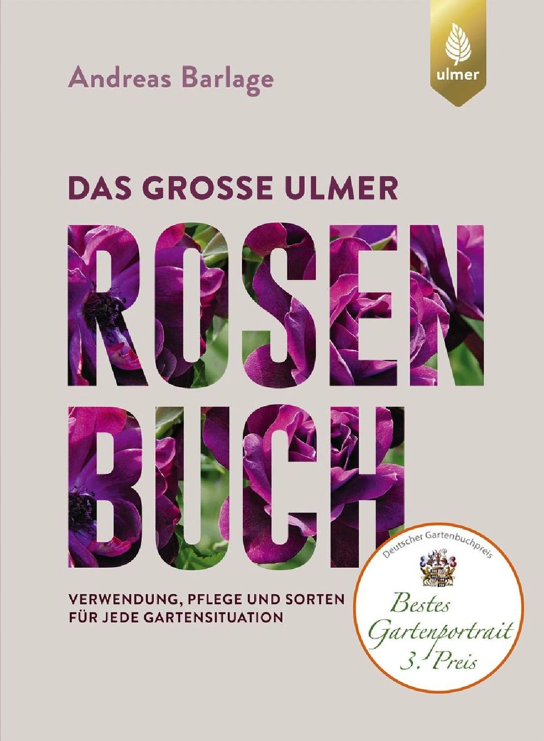 Das Große Ulmer Rosenbuch (Andreas Barlage) 8 Das Große Ulmer Rosenbuch (Andreas Barlage) – Bild 6