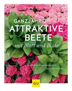 Ganzjährig Attraktive Beete (Ute Bauer) 13 Ganzjährig Attraktive Beete (Ute Bauer) -Günstiges Pflanzen Land Geschäft 26258 Ganzjaehrig 20attraktive 20Beete Ute 20Bauer 1