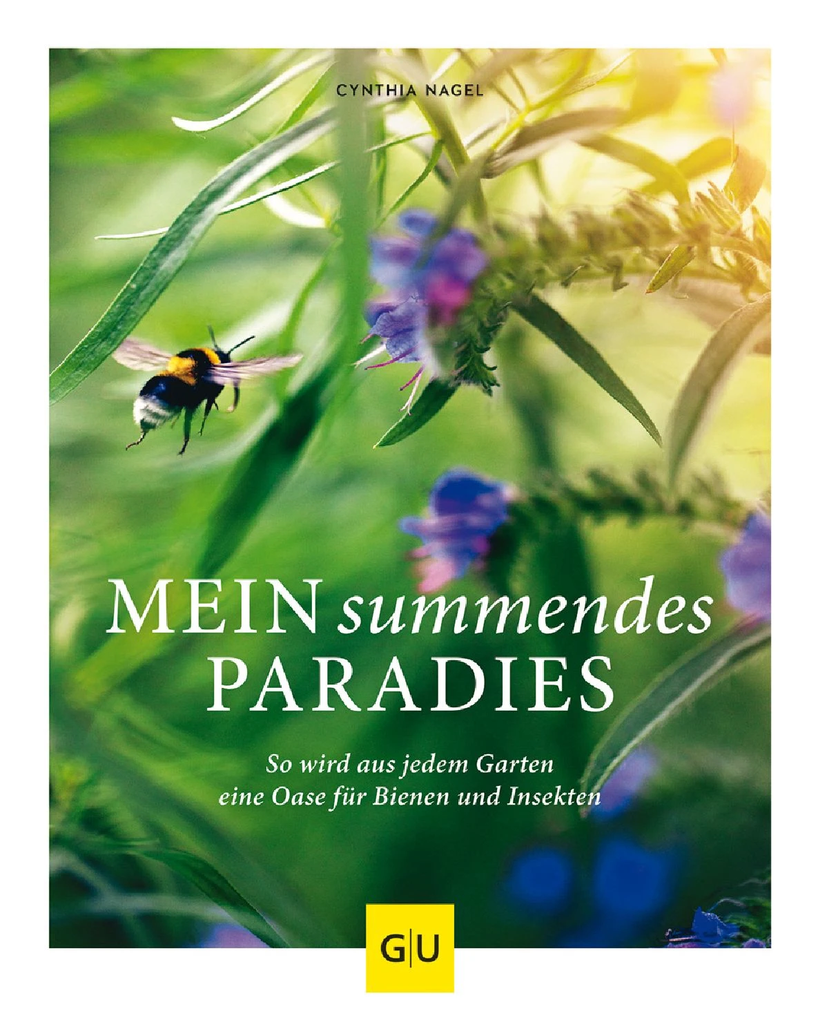 Mein Summendes Paradies (Cynthia Nagel) 8 Mein Summendes Paradies (Cynthia Nagel) – Bild 6