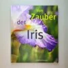 Vom Zauber Der Iris (Christfried Preußler) 2 Vom Zauber Der Iris (Christfried Preußler) -Günstiges Pflanzen Land Geschäft 30031 Vom 20Zauber 20der 20Iris Christfried 20Preussler 1 a393a96c f850 47c3 bdd0 87a9bca8c28d
