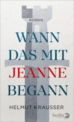 Wann Das Mit Jeanne Begann (Helmut Krasser) -Günstiges Pflanzen Land Geschäft 36223 Wann 20das 20mit 20Jeanne 20begann Helmut 20Krasser 1