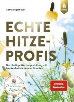 Echte Hitzeprofis (Katrin Lugerbauer) -Günstiges Pflanzen Land Geschäft 37807 Echte 20Hitzeprofis Katrin 20Lugerbauer 1